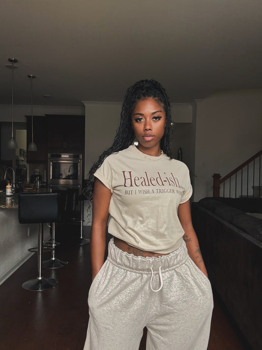 Healed- ish Tshirt